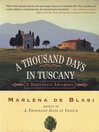 Cover image for A Thousand Days in Tuscany